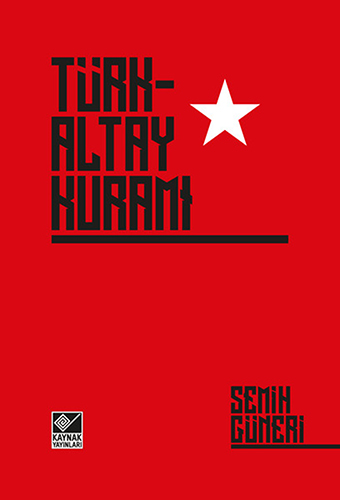 Türk - Altay Kuramı (Ciltli)