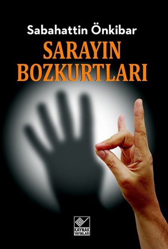 Sarayın Bozkurtları