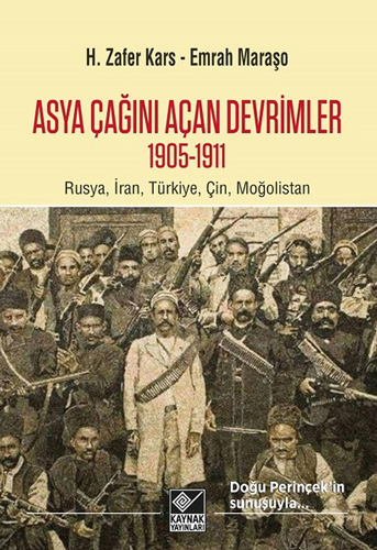 Asya Çağını Açan Devrimler (1095-1911)