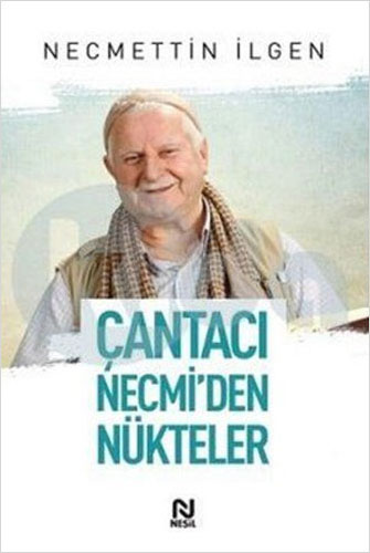 Çantacı Necmi'den Nükteler