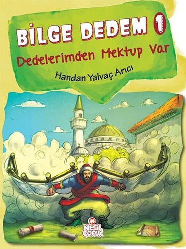 Bilge Dedem 1: Dedelerimden Mektup Var (Ciltli)