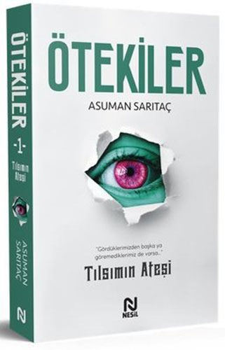 Ötekiler - Tılsımın Ateşi