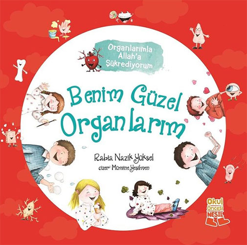 Benim Güzel Organlarım