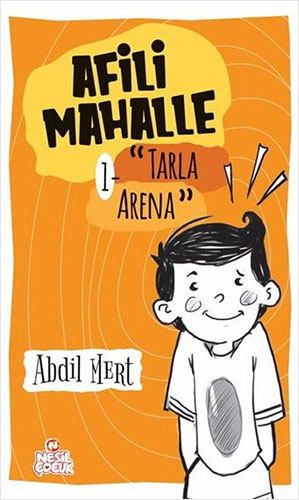 Afili Mahalle 1 - Tarla Arena (Ciltli)