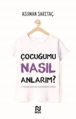 Çocuğumu Nasıl Anlarım?