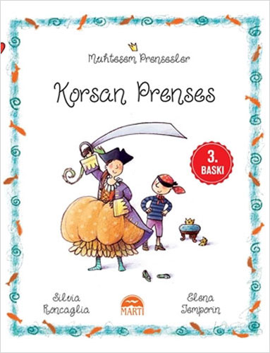 Muhteşem Prensesler - Korsan Prenses