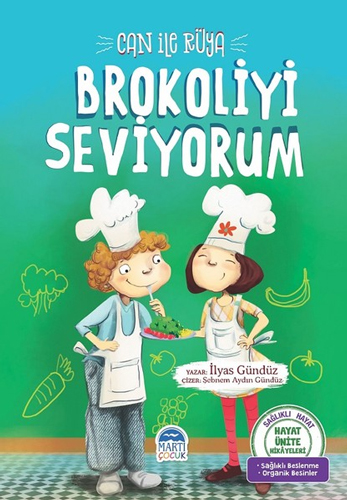 Can ile Rüya - Brokoliyi Seviyorum