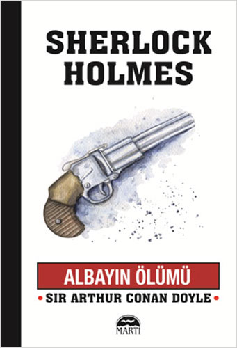 Sherlock Homes - Albayın Ölümü