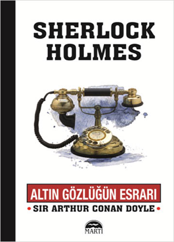 Sherlock Holmes - Altın Gözlüğün Esrarı