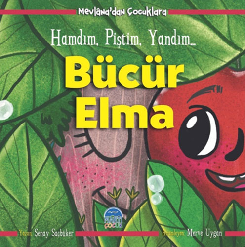 Mevlana'dan Çocuklara - Bücür Elma 