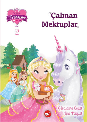 Bir İki Üç Prensesler 2 - Çalınan Mektuplar