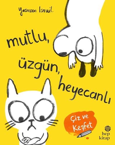 Mutlu, Üzgün, Heyecanlı - Çiz ve Keşfet