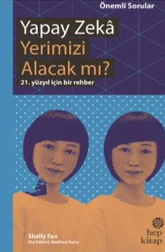 Yapay Zeka Yerimizi Alacak mı?