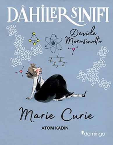 Dâhiler Sınıfı - Marie Curie