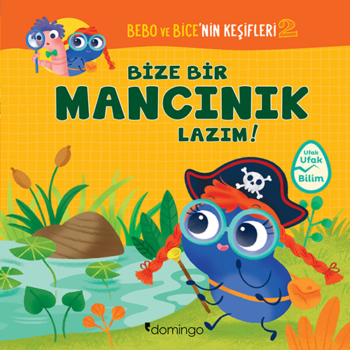 Bebo ve Bice’nin Keşifleri 2 - Bize Bir Mancınık Lazım!