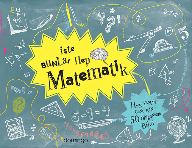 İşte Bunlar Hep Matematik (Ciltli)