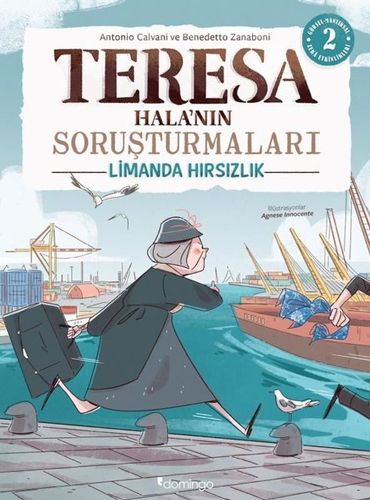 Görsel, Mantıksal ve Bilişsel Beceri Etkinlikleri (7-9 Yaş) - Teresa Hala’nın Soruşturmaları 2 (Çıkartmalı)