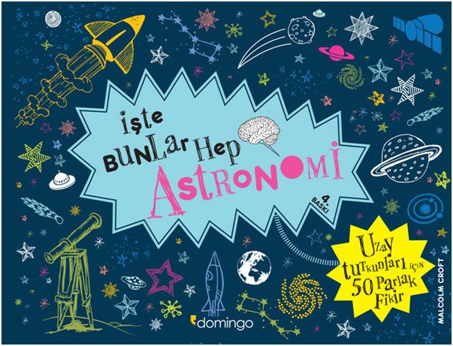 İşte Bunlar Hep Astronomi