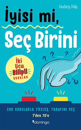 İyisi mi Seç Birini