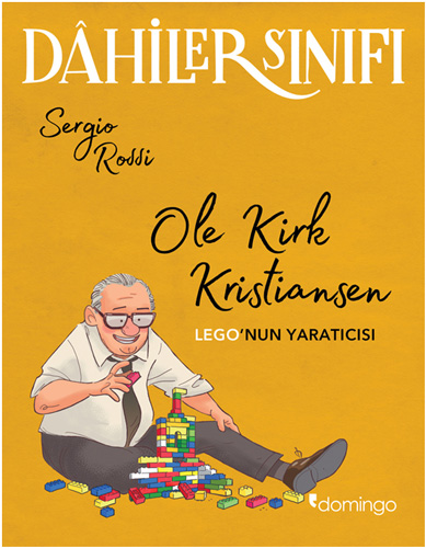 Dâhiler Sınıfı - Ole Kirk Kristiansen - LEGO’nun Yaratıcısı