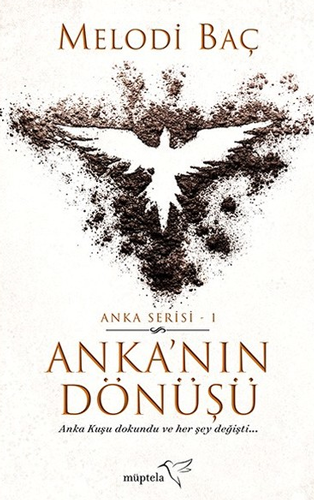 Anka’nın Dönüşü - Anka Serisi 1