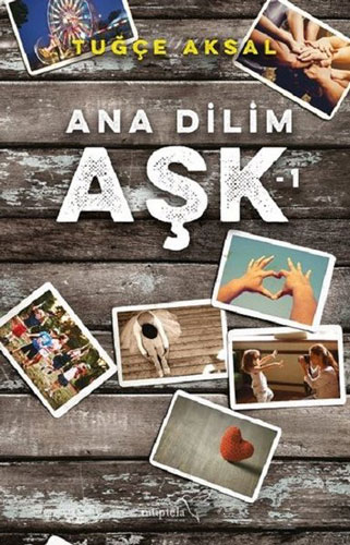 Ana Dilim Aşk-1