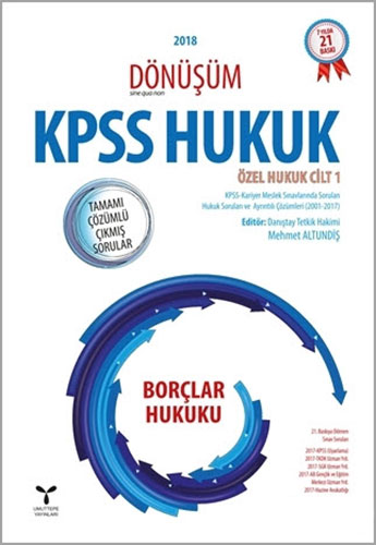 2018 Dönüşüm KPSS Borçlar Hukuku Tamamı Çözümlü Çıkmış Sorular