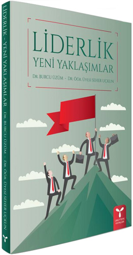 Liderlik Yeni Yaklaşımlar