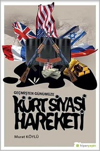 Geçmişten Günümüze Kürt Siyasi Hareketi