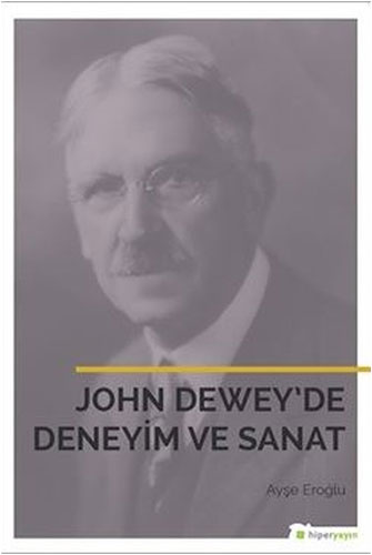 John Dewey'de Deneyim ve Sanat