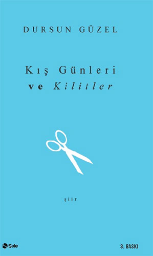 Kış Günleri ve Kilitler