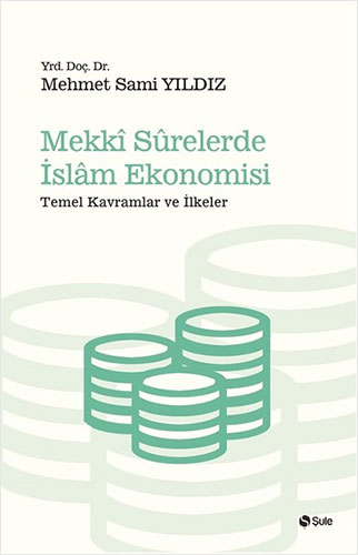 Mekki Surelerde İslam Ekonomisi