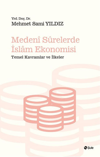 Medeni Surelerde İslam Ekonomisi