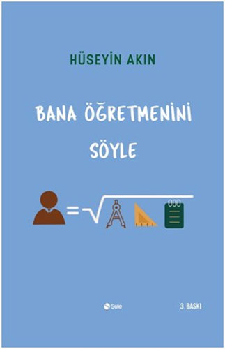 Bana Öğretmenini Söyle