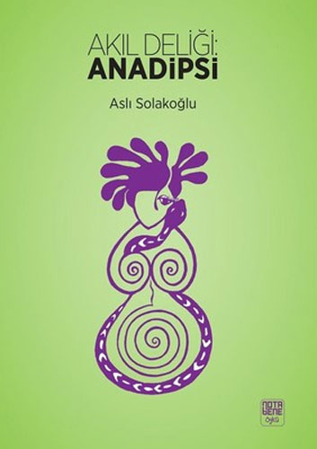 Akıl Deliği: Anadipsi