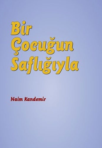 Bir Çocuğun Saflığıyla