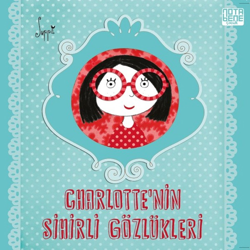 Charlotte’nin Sihirli Gözlükleri