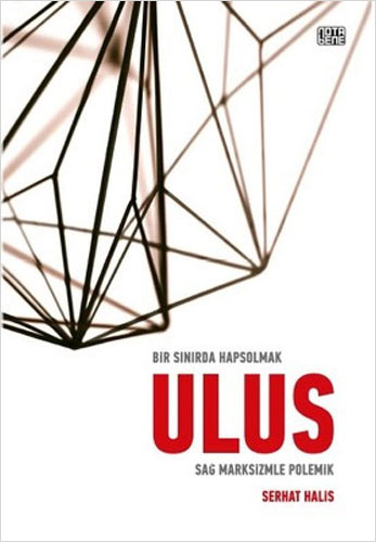 Bir Sınırda Hapsolmak - Ulus