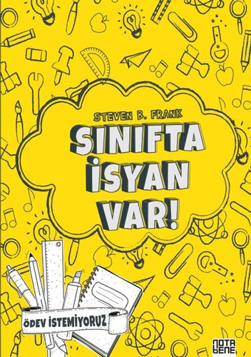 Sınıfta İsyan Var - Ödev İstemiyoruz