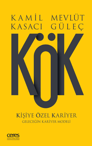 Kök - Kişiye Özel Kariyer