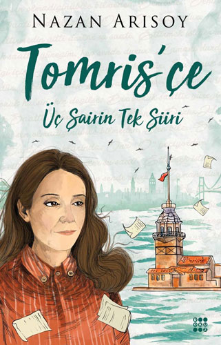 Tomris'çe - Üç Şaiirin Tek Şiiri