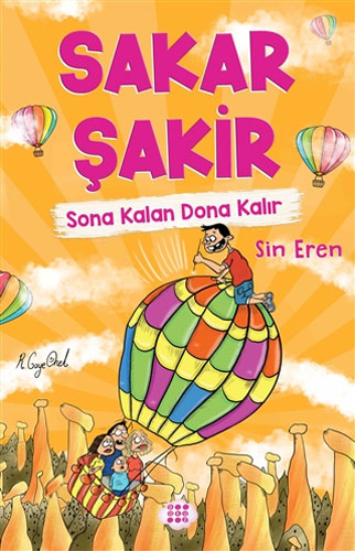 Sakar Şakir 5 - Sona Kalan Dona Kalır