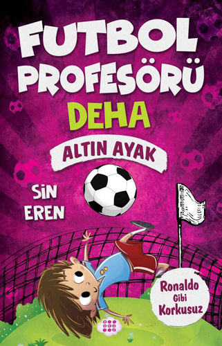 Futbol Profesörü Deha 3 - Altın Ayak