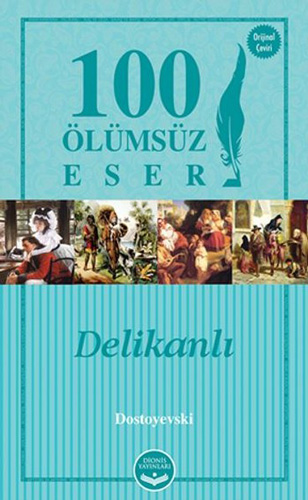 Delikanlı - 100 Ölümsüz Eser