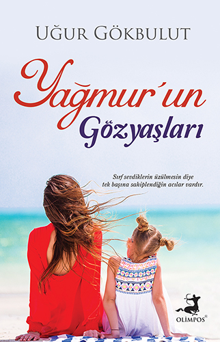 Yağmur’un Gözyaşları