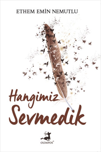 Hangimiz Sevmedik