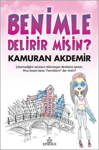 Benimle Delirir misin? (Ciltli)