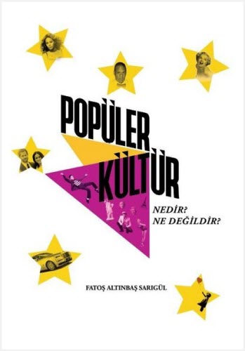 Popüler Kültür Nedir Ne Değildir?