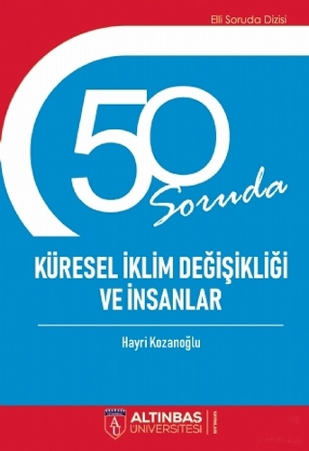 50 Soruda Küresel İklim Değişikliği ve İnsanlar