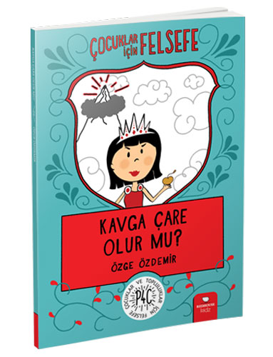 Çocuklar İçin Felsefe - Kavga Çare Olur Mu?